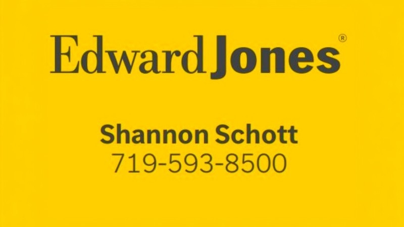 Yellow background with the Edward Jones logo at the top and contact information for Shannon Schott, including phone number 719-593-8500, below.